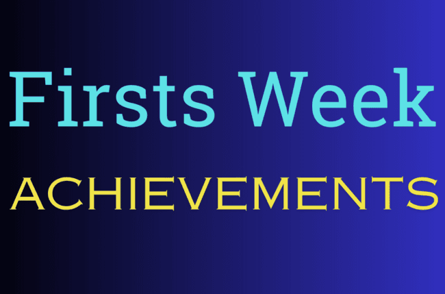 Firsts Week