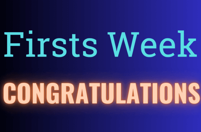 Firsts Week