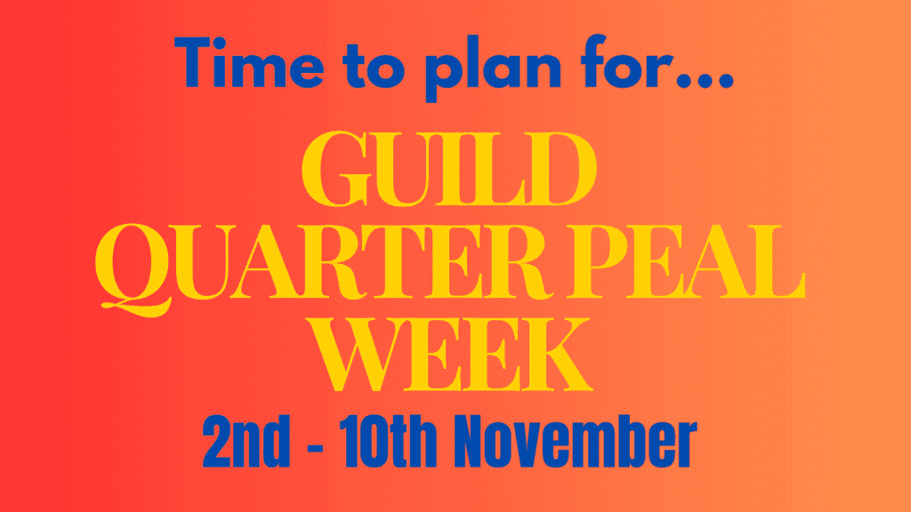 Guild Quarter Peal Week